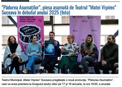 ”Pădurea Asumaților”, piesa asumată de Teatrul ”Matei Vișniec” Suceava în debutul anului 2025