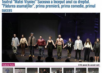 Teatrul ”Matei Vișniec” Suceava a început anul cu dreptul. ”Pădurea asumaților”, prima premieră, prima comedie, primul succes