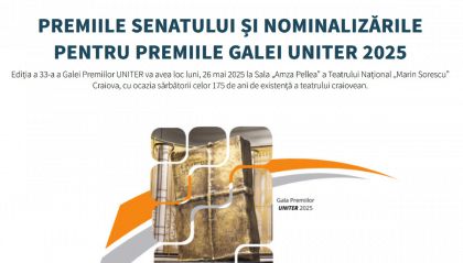 Premiile Senatului și Nominalizările pentru Premiile Galei UNITER 2025